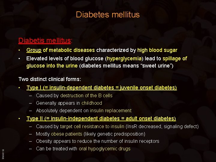 Diabetes mellitus Diabetis mellitus: • Group of metabolic diseases characterized by high blood sugar