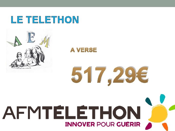 LE TELETHON A VERSE 517, 29€ 