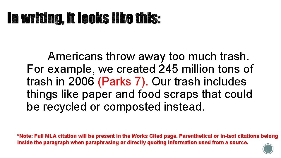 Americans throw away too much trash. For example, we created 245 million tons of Americans throw away too much trash. For example, we created 245 million tons of