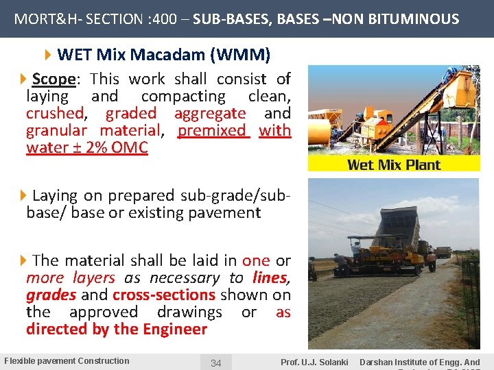 MORT&H- SECTION : 400 – SUB-BASES, BASES –NON BITUMINOUS 4 WET Mix Macadam (WMM)