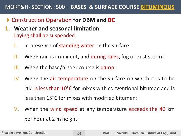 MORT&H- SECTION : 500 – BASES & SURFACE COURSE BITUMINOUS 4 Construction Operation for