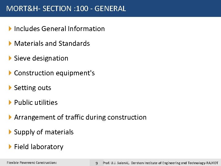 MORT&H- SECTION : 100 - GENERAL 4 Includes General Information 4 Materials and Standards