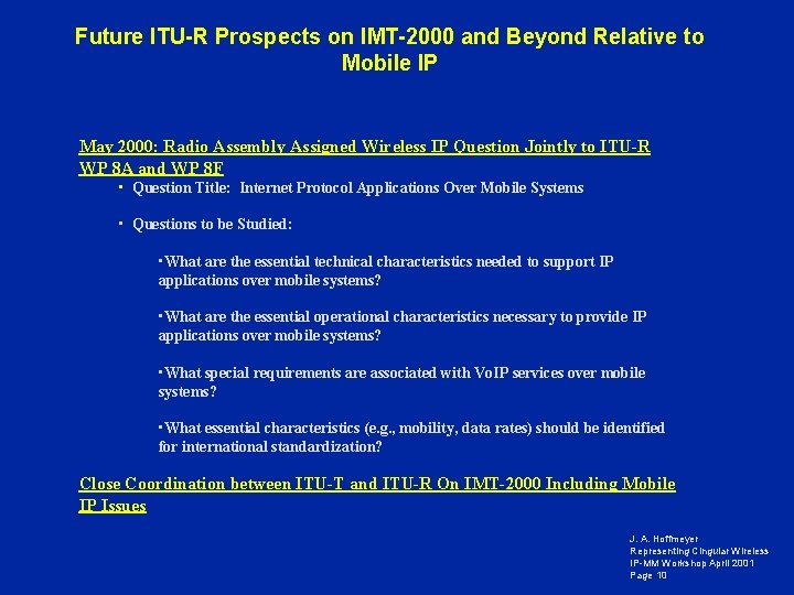 Future ITU-R Prospects on IMT-2000 and Beyond Relative to Mobile IP May 2000: Radio