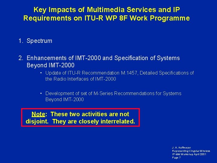 Key Impacts of Multimedia Services and IP Requirements on ITU-R WP 8 F Work