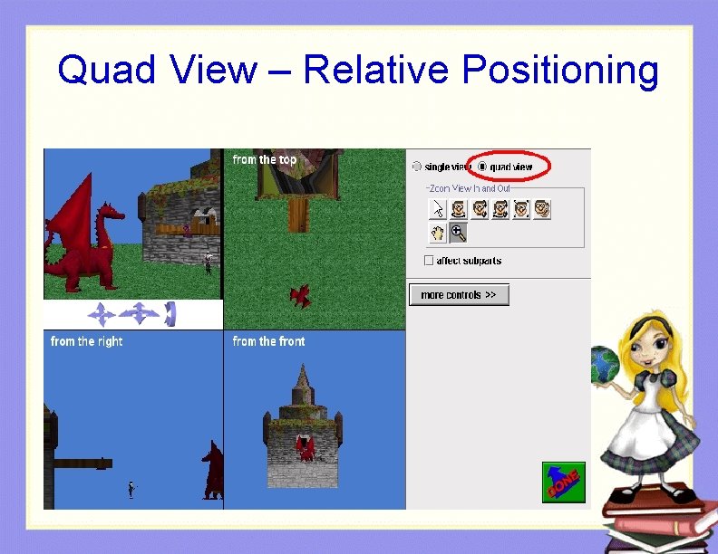 Quad View – Relative Positioning 