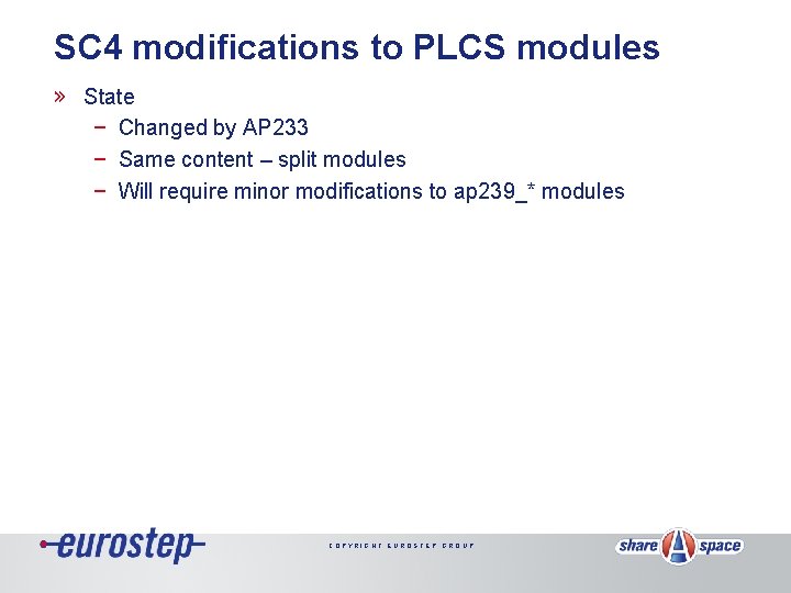 SC 4 modifications to PLCS modules » State − Changed by AP 233 −
