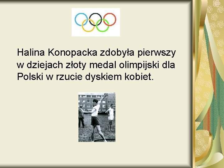 Halina Konopacka zdobyła pierwszy w dziejach złoty medal olimpijski dla Polski w rzucie dyskiem