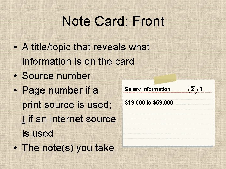 Note Card: Front • A title/topic that reveals what information is on the card