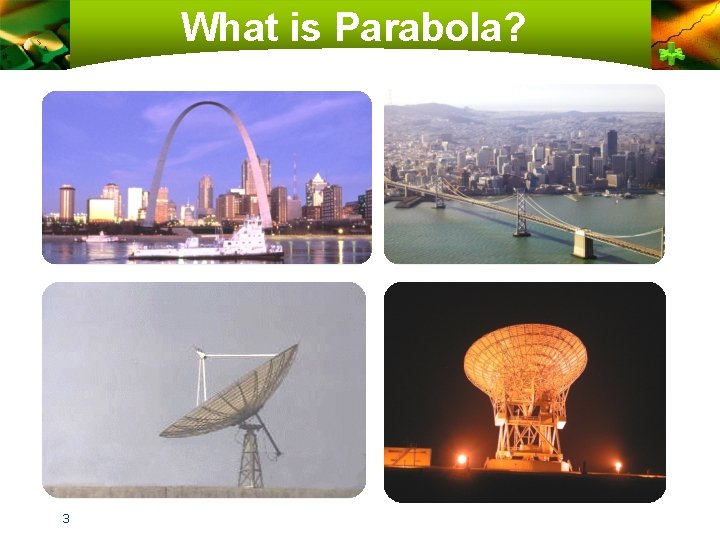 What is Parabola? 3 