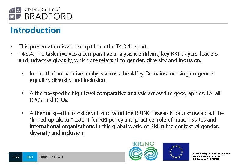 Introduction • • UOB This presentation is an excerpt from the T 4. 3.