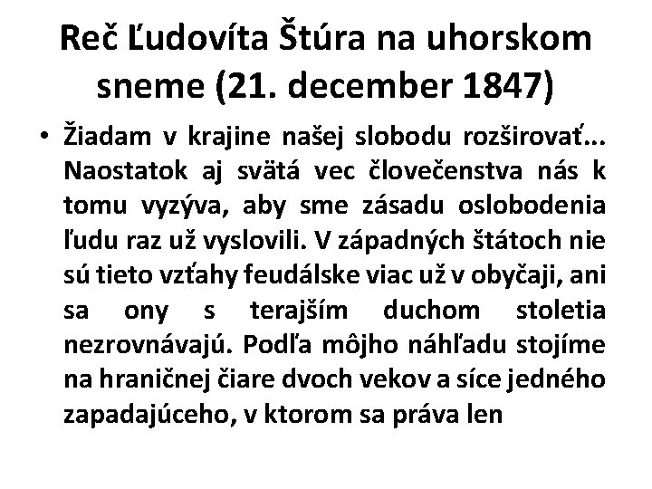 Reč Ľudovíta Štúra na uhorskom sneme (21. december 1847) • Žiadam v krajine našej