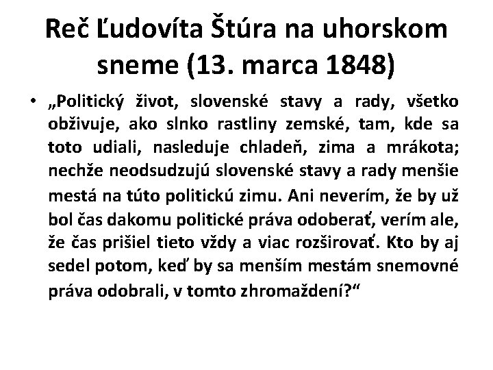 Reč Ľudovíta Štúra na uhorskom sneme (13. marca 1848) • „Politický život, slovenské stavy