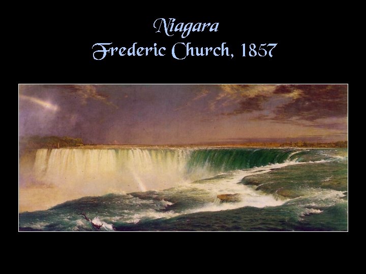 Niagara Frederic Church, 1857 