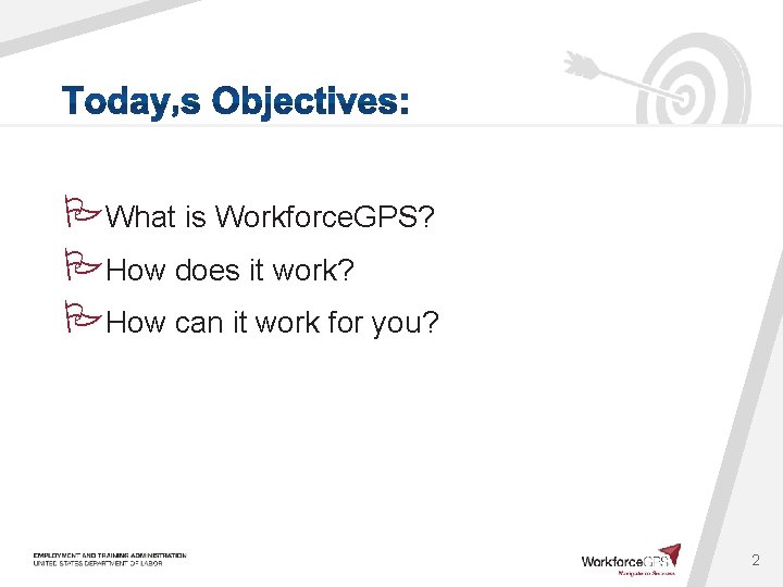  What is Workforce. GPS? How does it work? How can it work for