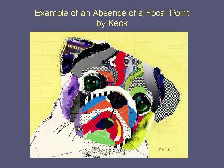 Example of an Absence of a Focal Point by Keck 