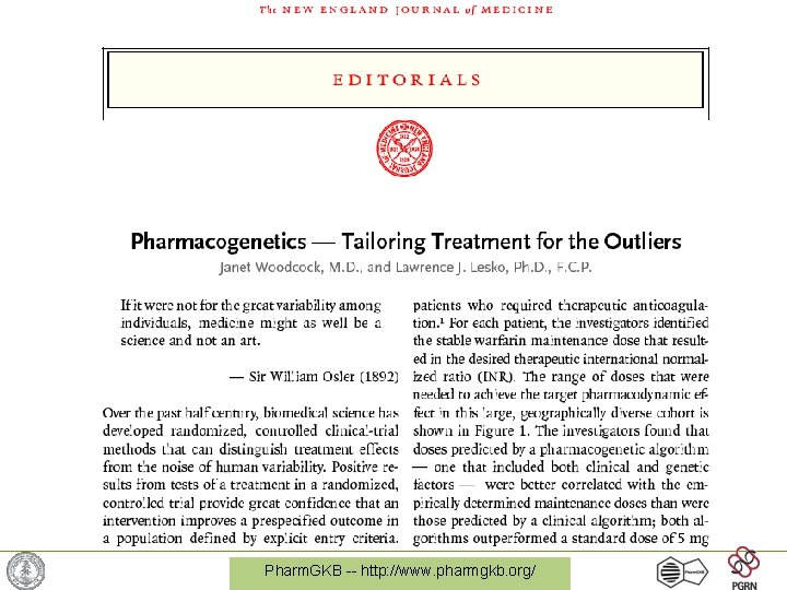 Pharm. GKB -- http: //www. pharmgkb. org/ 