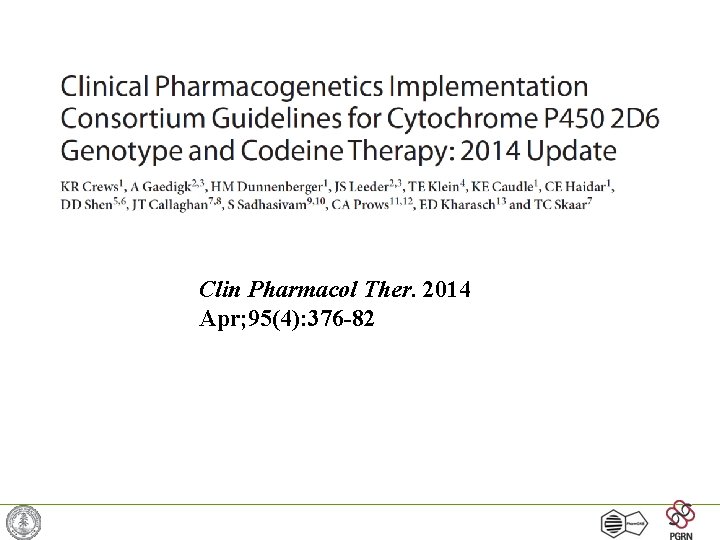 Clin Pharmacol Ther. 2014 Apr; 95(4): 376 -82 