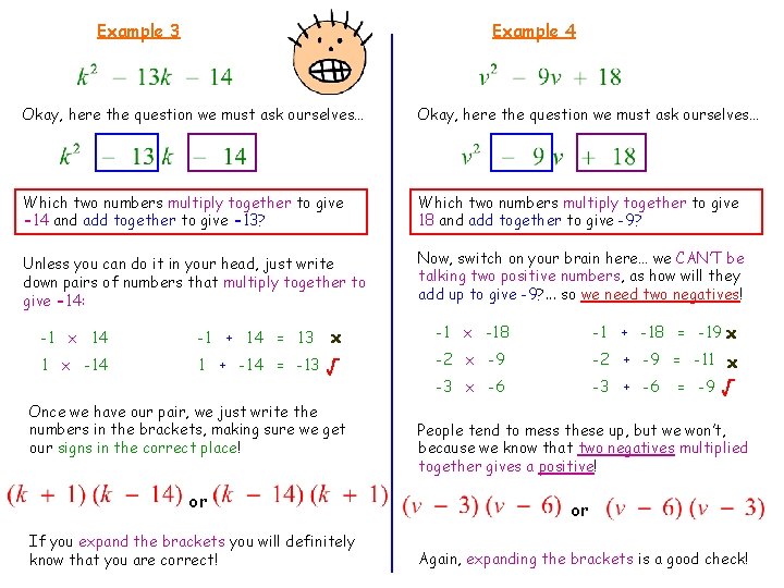 Example 3 Example 4 Okay, here the question we must ask ourselves… Which two Example 3 Example 4 Okay, here the question we must ask ourselves… Which two