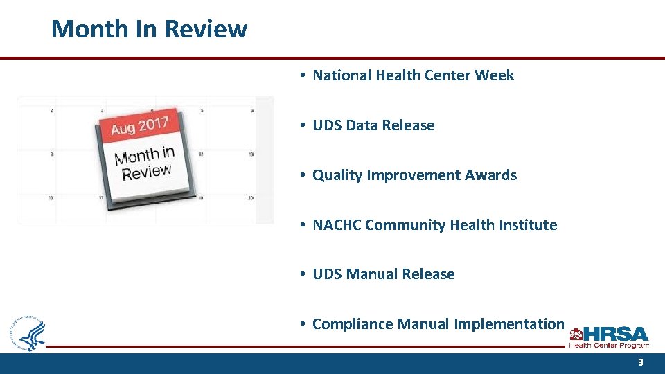 Month In Review • National Health Center Week • UDS Data Release • Quality
