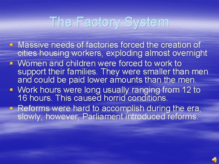The Factory System § Massive needs of factories forced the creation of cities housing