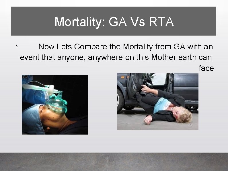 Mortality: GA Vs RTA λ Now Lets Compare the Mortality from GA with an