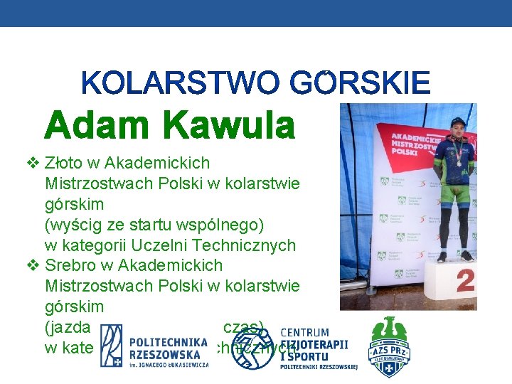 Adam Kawula v Złoto w Akademickich Mistrzostwach Polski w kolarstwie górskim (wyścig ze startu