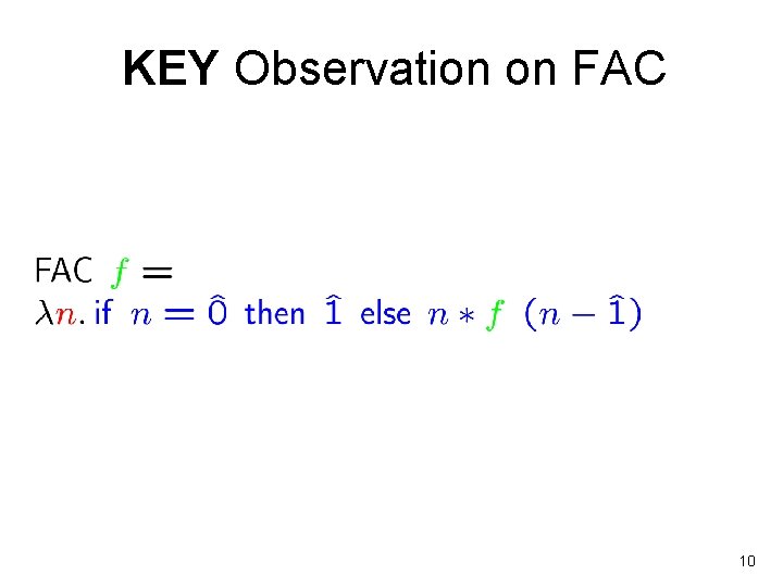 KEY Observation on FAC new! 10 