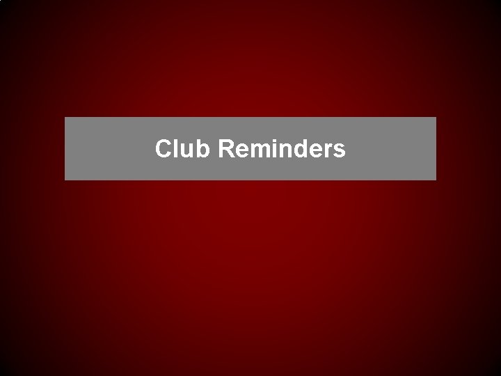 Club Reminders 