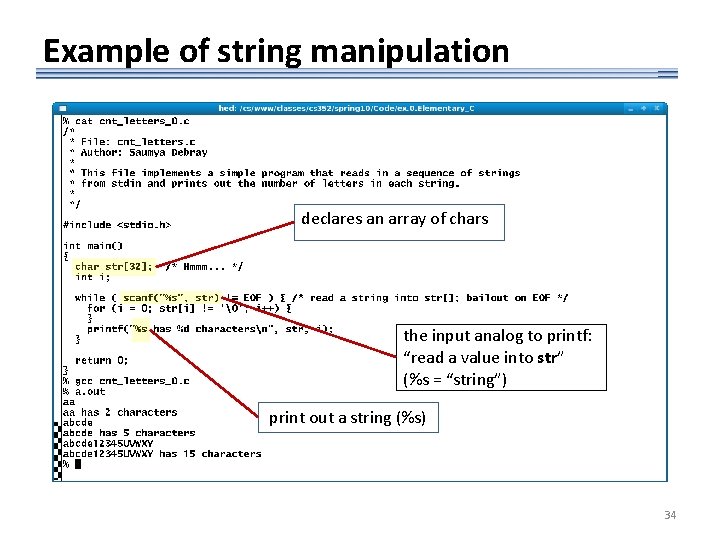 Example of string manipulation declares an array of chars the input analog to printf: