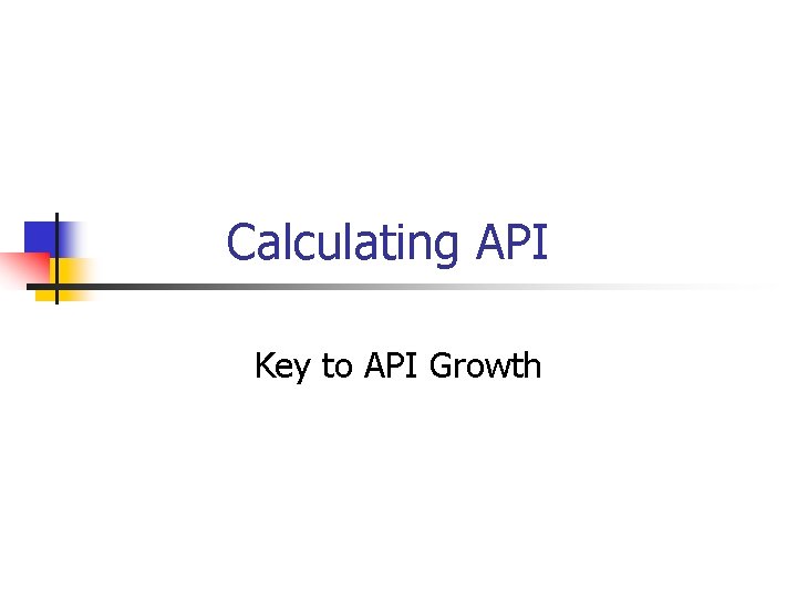 Calculating API Key to API Growth 