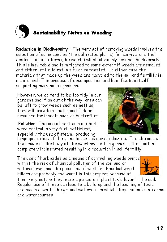 Sustainability Notes on Weeding Reduction in Biodiversity – The very act of removing weeds Sustainability Notes on Weeding Reduction in Biodiversity – The very act of removing weeds