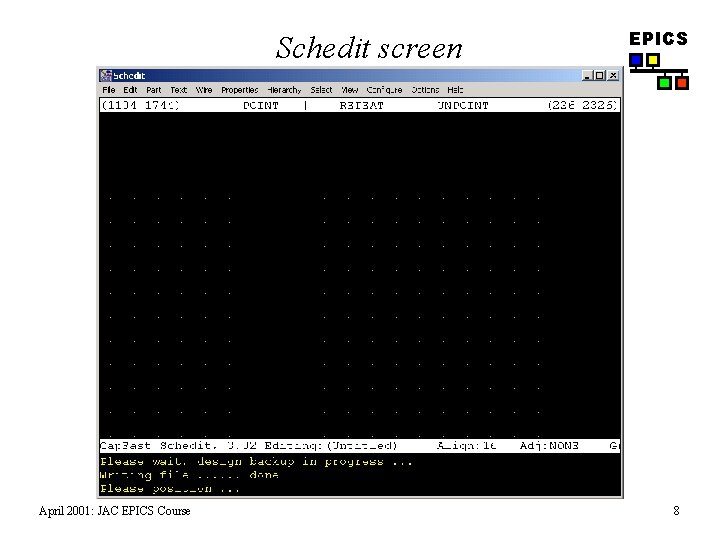 Schedit screen April 2001: JAC EPICS Course EPICS 8 