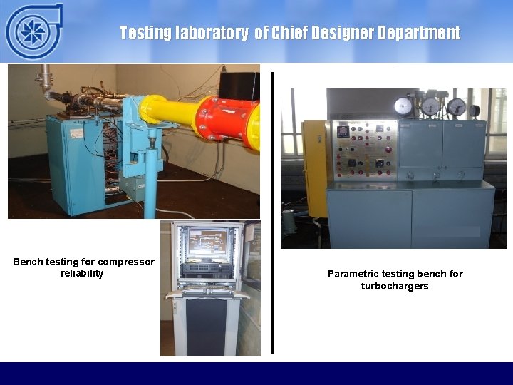 Testing laboratory of Chief Designer Department Bench testing for compressor reliability Parametric testing bench