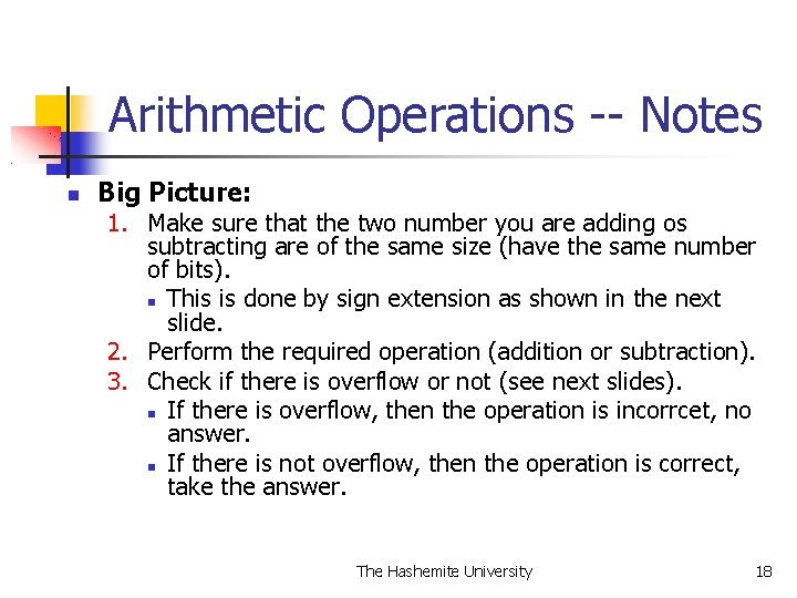 Arithmetic Operations -- Notes Big Picture: 1. Make sure that the two number you