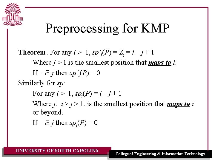 Preprocessing for KMP Theorem. For any i > 1, sp´i(P) = Zj = i