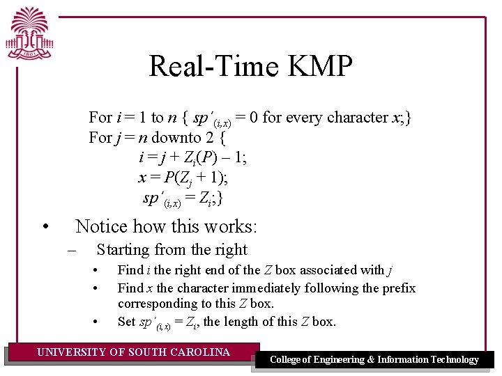 Real-Time KMP For i = 1 to n { sp´(i, x) = 0 for