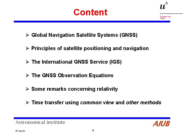 Global Navigation Satellite Systems for Positioning and Time