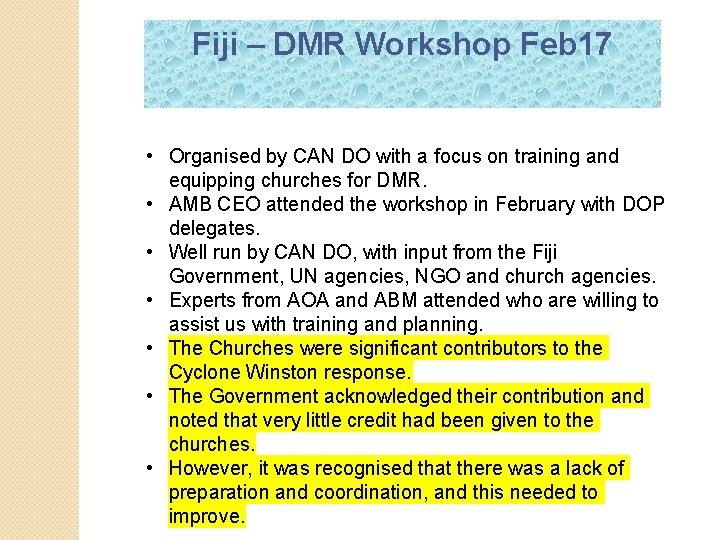 Fiji – DMR Workshop Feb 17 • Organised by CAN DO with a focus