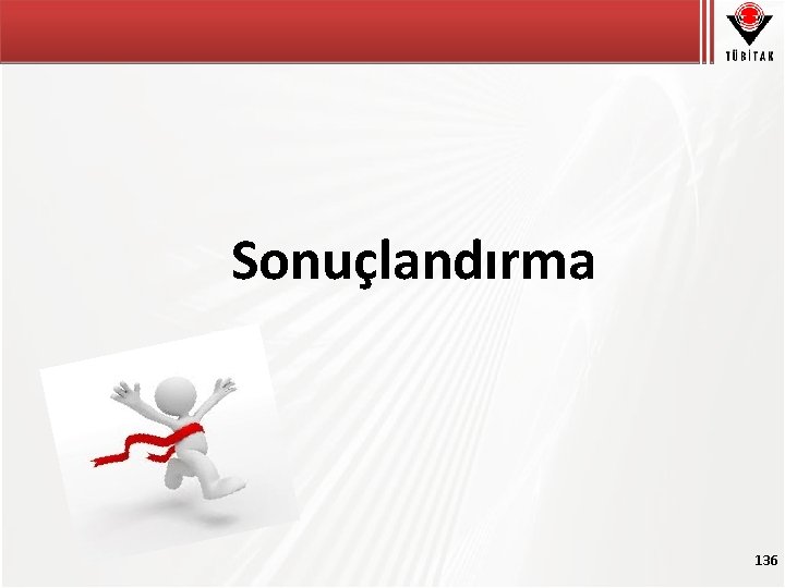 Sonuçlandırma 136 