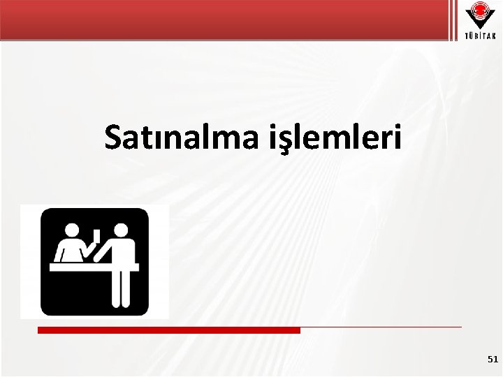 Satınalma işlemleri 51 