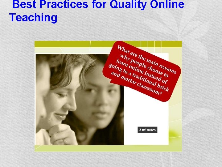 Best Practices for Quality Online Teaching 