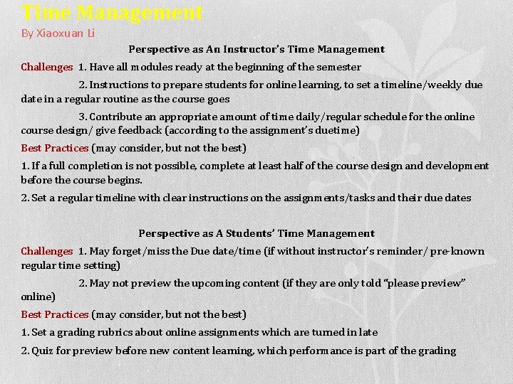 Time Management By Xiaoxuan Li Perspective as An Instructor's Time Management Challenges 1. Have