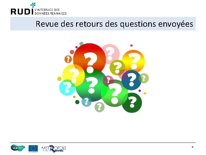 Revue des retours des questions envoyées 9 