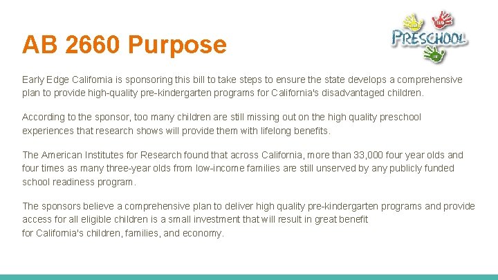 AB 2660 Purpose Early Edge California is sponsoring this bill to take steps to