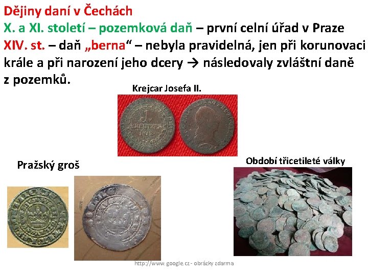 Dějiny daní v Čechách X. a XI. století – pozemková daň – první celní