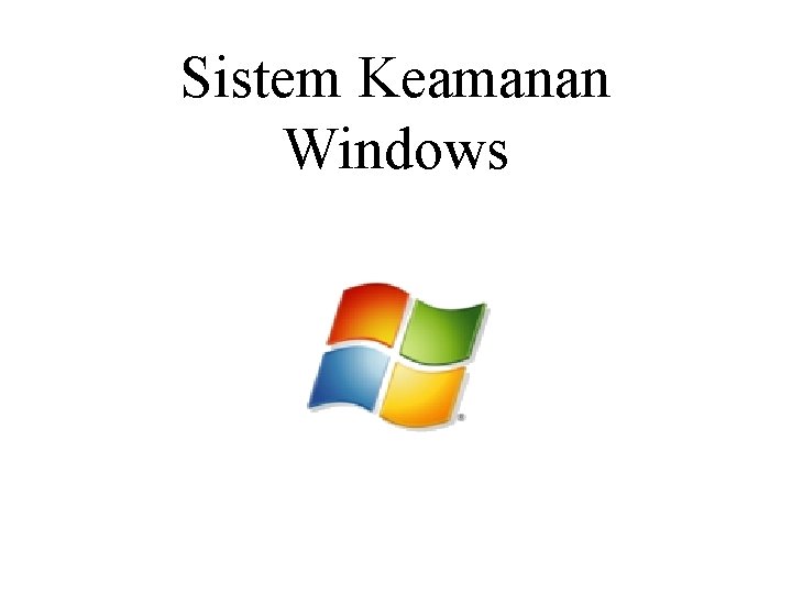 Sistem Keamanan Windows 