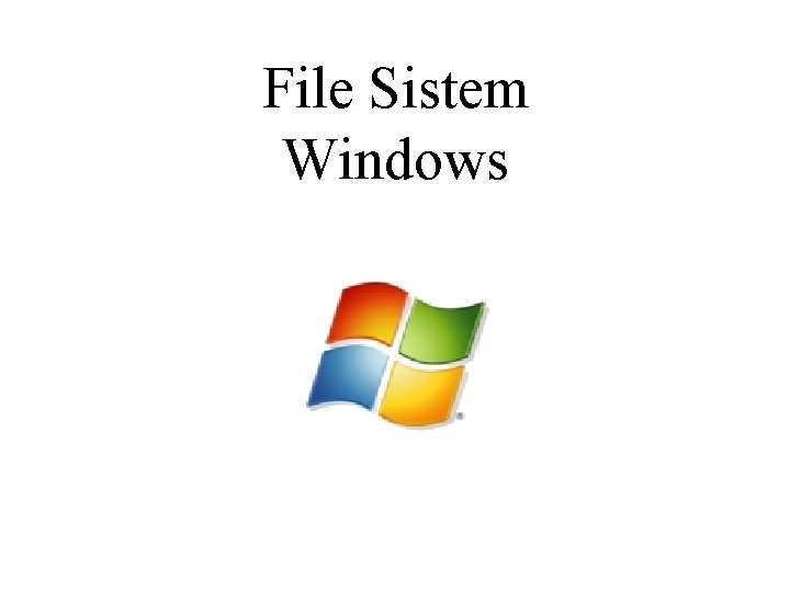 File Sistem Windows 