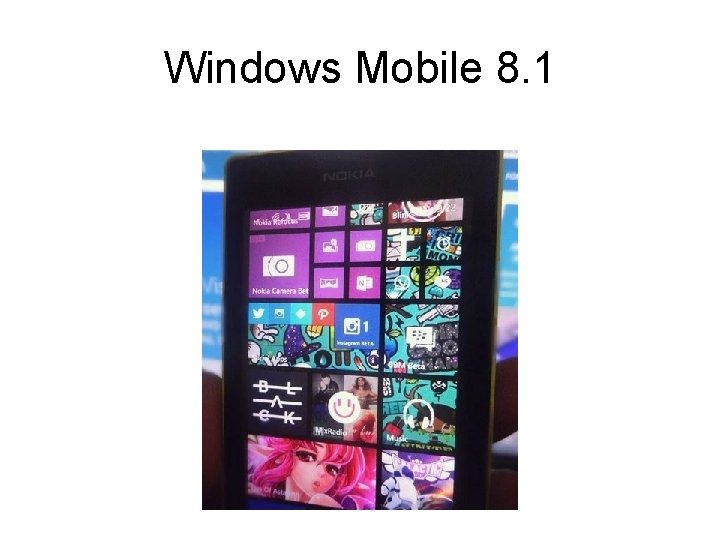 Windows Mobile 8. 1 