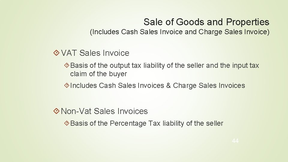 Sale of Goods and Properties (Includes Cash Sales Invoice and Charge Sales Invoice) VAT