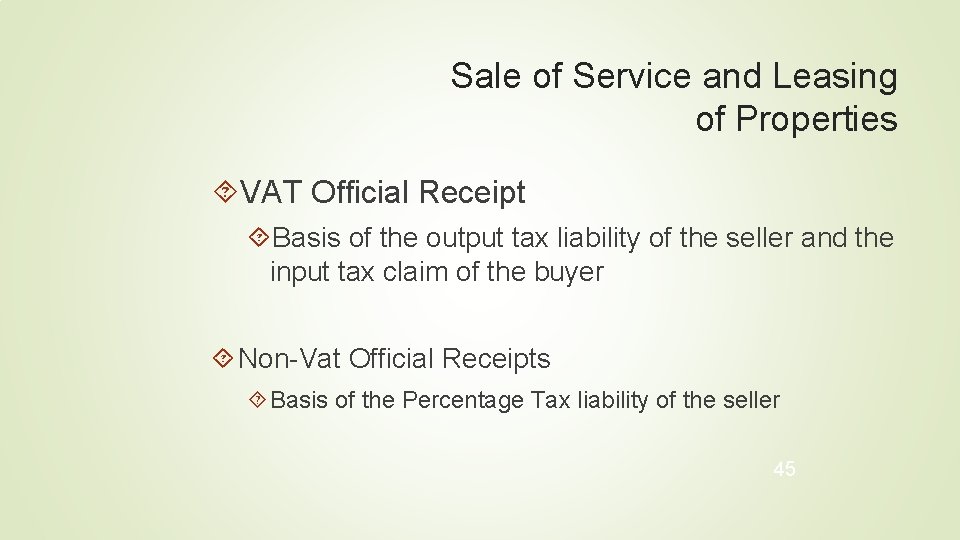 Sale of Service and Leasing of Properties VAT Official Receipt Basis of the output